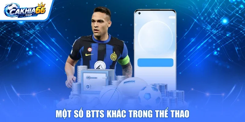 Một số BTTS khác trong thể thao