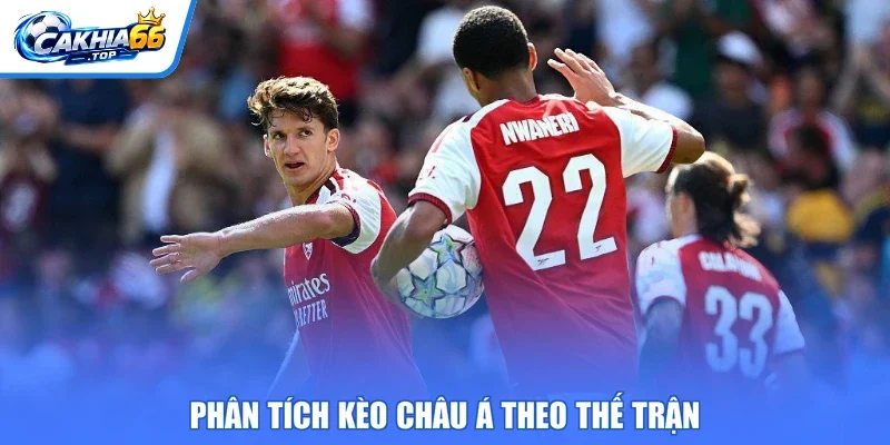 Phân tích kèo châu Á theo thế trận
